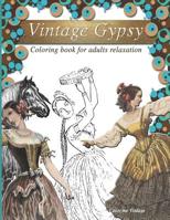 Vintage Gypsy Coloring book for adults relaxation 1081985631 Book Cover
