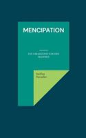 mencipation: Die Emanzipation des Mannes 3695136006 Book Cover