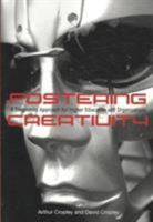 Fostering Creativity: A Diagnostic Approach for Higher Education and Organizations 1572738898 Book Cover