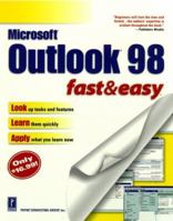 Outlook 98: Fast & Easy 0761514058 Book Cover