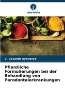 Pflanzliche Formulierungen bei der Behandlung von Parodontalerkrankungen 6205831848 Book Cover