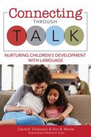 Connecting Through Talk: Nurturing Children’s Development With Language 1681252317 Book Cover