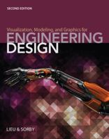 Visualization, Modeling, and Graphics for Engineering Design. 1285172957 Book Cover