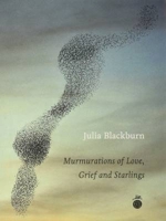 Murmurations of Love, Grief and Starlings 0957152876 Book Cover