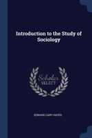Introduction to the Study of Sociology 1021631892 Book Cover