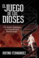 El Juego de Los Dioses 1530244056 Book Cover