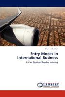 Entry Modes in International Business 3846528382 Book Cover