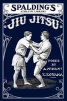 Spalding's Athletic Library: Jiu Jitsu B08W3KS29M Book Cover
