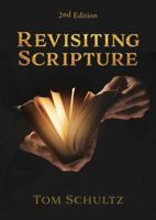 Revisiting Scripture 2nd Edition 1545638004 Book Cover