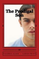 The Prodigal Son: Large Print 1517640318 Book Cover