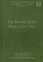 The History of the Book in the East: 3-Volume Set 1409437914 Book Cover