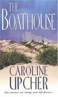 The Boathouse 0758203209 Book Cover