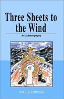 Three Sheets to the Wind 1401055532 Book Cover