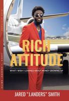 RICH ATTITUDE: WHAT I WISH I LEARNED ABOUT MONEY GROWING UP 1734980427 Book Cover