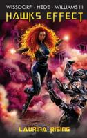 Hawks Effect : Laurina Rising 3946797113 Book Cover
