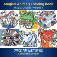 Magical Animals Coloring Book: Magical Designs 0997102144 Book Cover