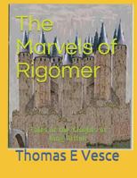 The Marvels Of Rigomer = Les Mervelles De Rigomer 1717739679 Book Cover
