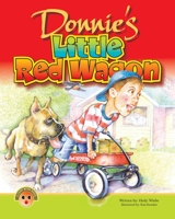 Donnie's Little Red Wagon 0978378199 Book Cover