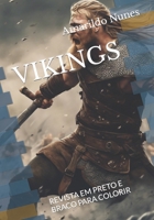 VIKINGS: REVISTA EM PRETO E BRACO PARA COLORIR (Portuguese Edition) B0CWX8362Q Book Cover