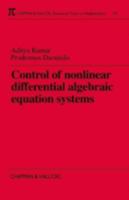 Control of Nonlinear Differential Algebraic Equation Systems with Applications to Chemical Processes (Research Notes in Mathematics Series) 0849306094 Book Cover