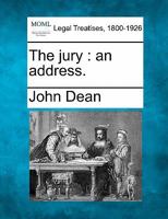 The jury: an address. 1240156057 Book Cover