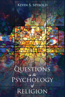 Questions in the Psychology of Religion 1498238815 Book Cover