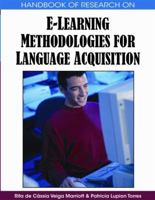 Handbook of Research on E-Learning Methodologies for Language Acquisition 1599049945 Book Cover