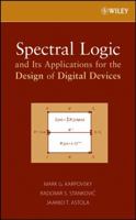 Spectral Logic and Its Applications for the Design of Digital Devices 0471731889 Book Cover