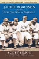 Jackie Robinson and the Integration of Baseball 047126153X Book Cover