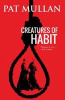 Creatures of Habit 0983865205 Book Cover