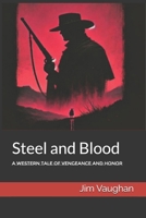 Steel and Blood B0DX83RSWZ Book Cover