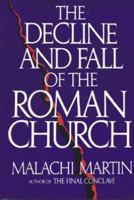 The Decline and Fall of the Roman Church 0553229443 Book Cover