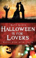 Halloween is for Lovers 1466460059 Book Cover