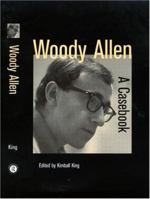 Woody Allen: A Casebook (Casebooks on Modern Dramatists) 081533124X Book Cover
