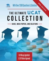 The Ultimate UCAT Collection: New Edition with over 2500 questions and solutions. UCAT Guide, Mock Papers, And Solutions. Free UCAT crash course! 1912557339 Book Cover