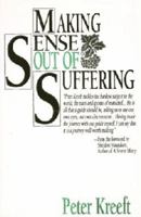 Making Sense Out of Suffering 0892832193 Book Cover