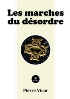 Les marches du désordre B0BGYVQNTM Book Cover