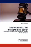 Finding Foot as an International Court 3843371776 Book Cover