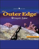 The Outer Edge: Danger Zone (Critical Reading) 007872905X Book Cover