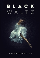 Black Waltz 1732208905 Book Cover