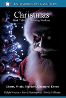 Christmas Dark Tidings (Extraordinary Case Files) B0DYVLL9PD Book Cover