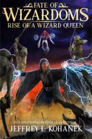 Wizardoms : Rise of a Wizard Queen 1949382273 Book Cover