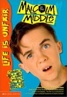 Life Is Unfair (Malcolm In The Middle) 0439228409 Book Cover