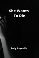 She Wants To Die 9991722777 Book Cover