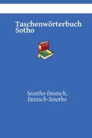 Taschenwörterbuch Sotho: Sesotho-Deutsch, Deutsch-Sesotho B096YXRMB9 Book Cover
