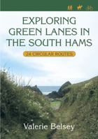 Exploring Green Lanes in the South Hams 1903998247 Book Cover