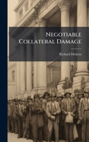 Negotiable Collateral Damage 1025109279 Book Cover