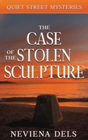 The Case of the Stolen Sculpture 1764545915 Book Cover
