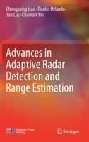 Advances in Adaptive Radar Detection and Range Estimation 981166398X Book Cover