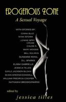 Erogenous Zone: A Sexual Voyage 0979250048 Book Cover